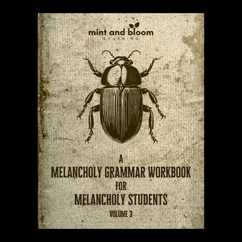 Preview of Melancholy Grammar Workbook, Volume Three