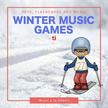 Preview of Melodic Winter Games for the Music Room: ti