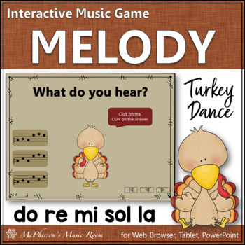 Preview of Solfege | Thanksgiving Music | Pentatonic Interactive Melody Game {Turkey Dance}