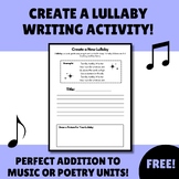Create a Lullaby Writing Activity - Grades 1-5 (FREEBIE)