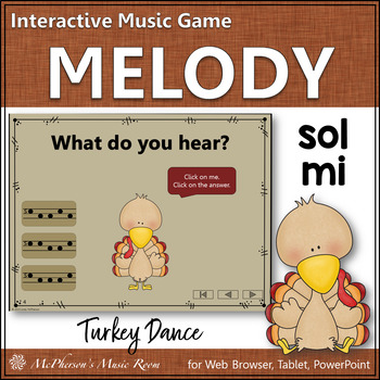 Preview of Solfege | Thanksgiving Music | Sol Mi Interactive Melody Game {Turkey Dance}