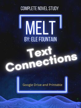 Preview of Melt by Ele Fountain - text connections (during reading)
