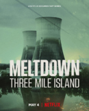 Meltdown Three Mile Island - 4 Episode Bundle - Netflix Se