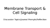 Membrane Transport & Cell Signaling "Would You Rather Be?"