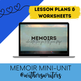 Memoir Mini-Unit - Lesson Plans & Worksheets - 9th / 10th ELA