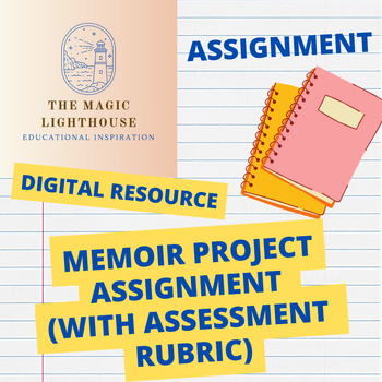 Preview of Memoir Project Assignment (with Assessment Rubric)