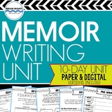 Memoir Study and Writing Unit:  10-Day Memoir Writing Unit