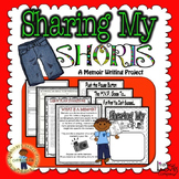 Memoir Writing Project- Sharing My Shorts - Distance Learning