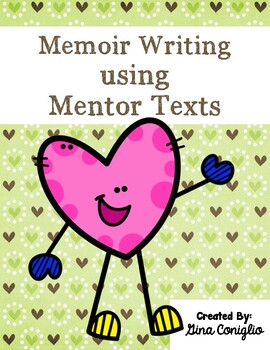 Preview of Memoir Writing using Mentor Text