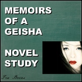 Memoirs of a Geisha NOVEL STUDY