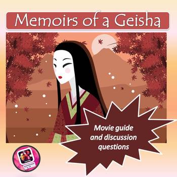 Preview of "Memoirs of a Geisha"-movie guide and discussion questions