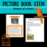 Picture Book STEM: Memoirs of a Parrot - Build a Birdcage 