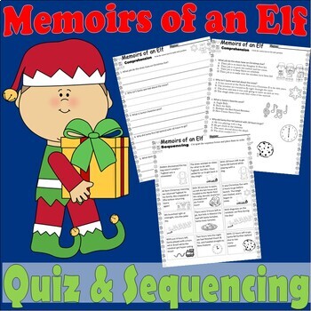 Preview of Memoirs of an Elf Christmas Reading Quiz Tests & Story Scene Sequencing