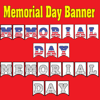 Preview of Memorial Day Banners - Patriotic Bulletin Board Decoration with U.S. Flags Craft