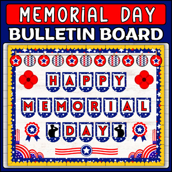 Preview of Memorial Day Bulletin Board or Door Decor | Memorial Day Classroom Decor