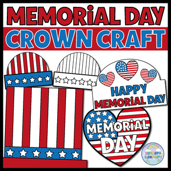 Preview of Memorial Day Craft Activity Patriotic Bulletin Board & Crown Hat Art Craftivity