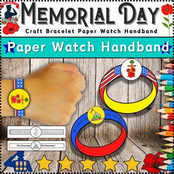 Preview of Memorial Day Craft Bracelet Paper Watch Handband ⭐ Templates Printable B/W ⭐