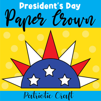 Patriotic Crafts: Presidents Day Hat Veterans Day Hat 