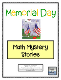 Memorial Day Math Mystery Stories (Common Core Aligned!)