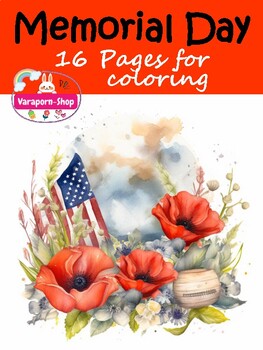 Preview of Memorial Day Poppies -Veterans Day Activity- Patriotic 16 Coloring Pages