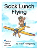 Patriotic Readers Theater: "Sack Lunch Flying"–a moving st