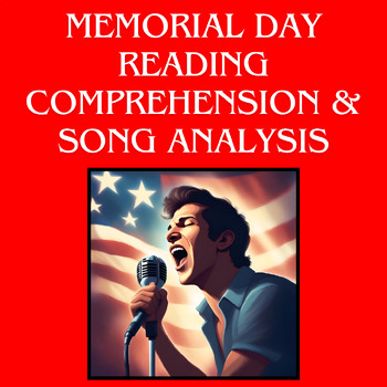 Preview of Memorial Day Reading Comprehension & Song Analysis