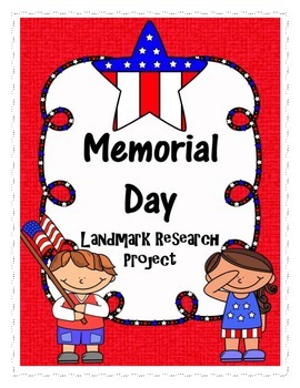Preview of Memorial Day Landmark Research Project