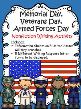 Memorial Day, Veteran's Day, Armed Forces Day Non-Fiction Writing Activity