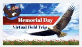 Memorial Day Virtual Field Trip