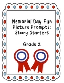 Memorial Day WRITING: picture prompts! Grade 2