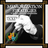 Memorization Strategies - Drama lessons for High School Actors