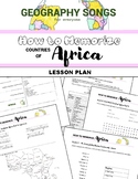 Memorize Africa COUNTRIES ▪ Lesson Plan ▪ Songs ▪ Workshee