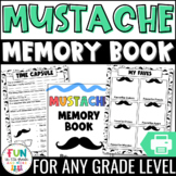 End of the Year Activity | Memory Book: Mustache Theme {Gr