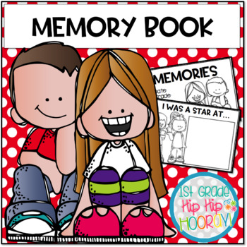 Memory Book for Students by First Grade Hip Hip Hooray | TPT