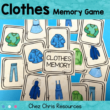 Memory Game - Clothes Vocabulary by Chez Chris | TPT