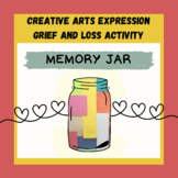 Memory Jar - Grief and Loss Creative Arts Expression Activity