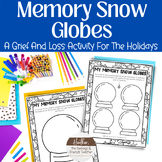 Memory Snow Globes Holiday Activity for Grief and Loss | I
