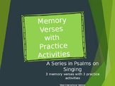 Memory Verses with Practice Activities Singing in Psalms E
