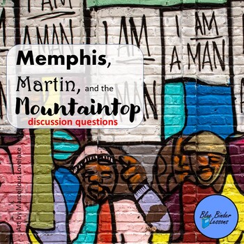 Preview of Memphis, Martin, and the Mountaintop by Alice Faye Duncan book questions