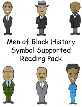 Preview of Men of Black History Symbol Supported Reading Pack (Black History Month)