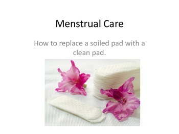 Preview of Menstrual Care (How to apply a pad) Special Education, Puberty