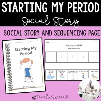 Preview of Menstrual Cycle / Starting your period social story for SPED