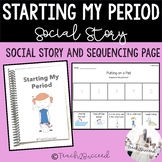 Menstrual Cycle / Starting your period social story for SPED