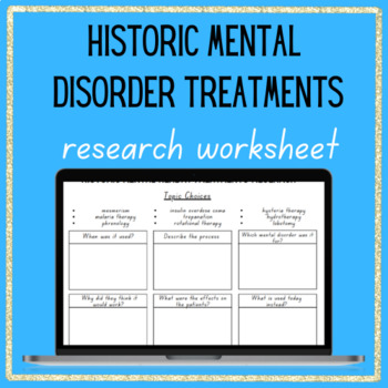 Preview of Mental Disorders HISTORIC TREATMENTS Research Worksheet, Group Work, SUB PLANS