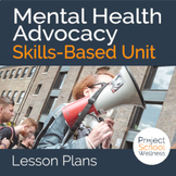 Mental Health Advocacy a Skills-Based Health Education Project