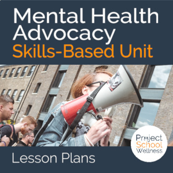 Preview of Mental Health Advocacy a Skills-Based Health Education Project
