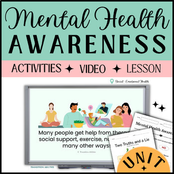 Preview of Mental Health Awareness | Four Activities, Worksheets, Video & Editable Lesson