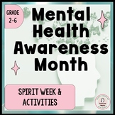 Mental Health Awareness in May | Spirit Week and Activities