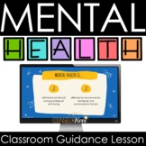 Mental Health Classroom Guidance Lesson for School Counseling