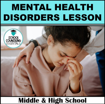 Preview of 5 most common Mental Health Disorders Lesson - Middle & High School